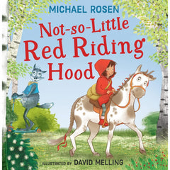 Not-So-Little Red Riding Hood M Rosen Story Book