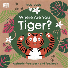 Eco Baby Where Are You Tiger Board Book