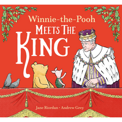 Winnie The Pooh Meets the King J Riordan & A Grey Story Book