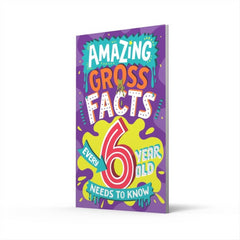 Amazing Gross Facts Book for 6 Year Olds