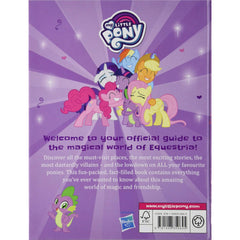 My Little Pony The Ultimate Guide All the Fun Facts and Magic - Hardcover