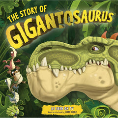 Gigantosaurus The Story of Gigantosaurus Picture Book