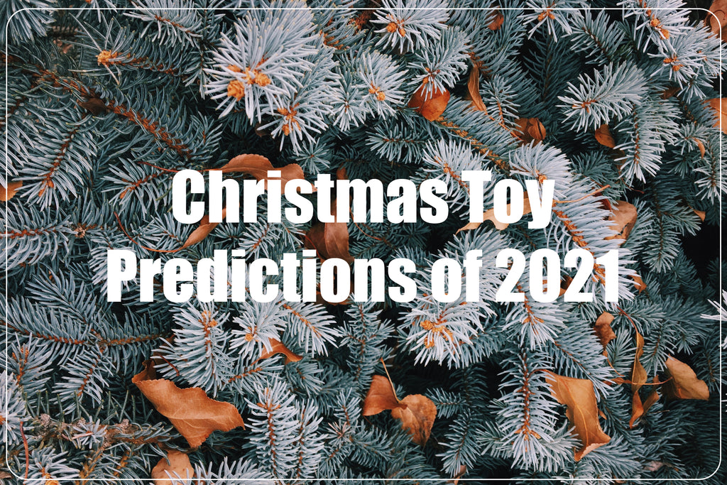 Christmas Toy Predictions of 2021