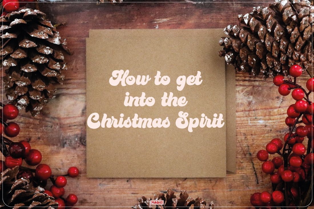 How to get into the Christmas Spirit