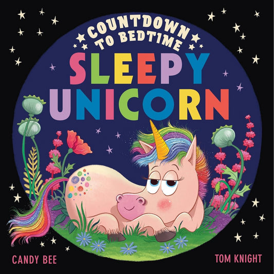 Countdown to Bedtime Sleepy Unicorn Bedtime Book
