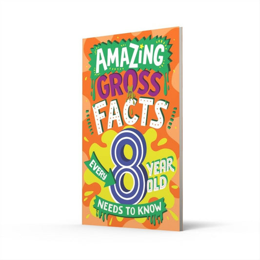 Amazing Gross Facts Book for 8 Year Olds