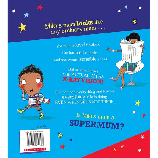 My Mum is a Superhero A McAllister & AT Smith Picture Book