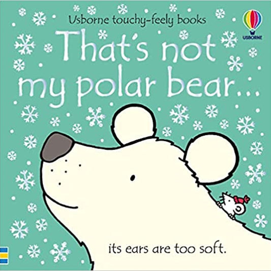 Usborne - That's Not My Polar Bear Book