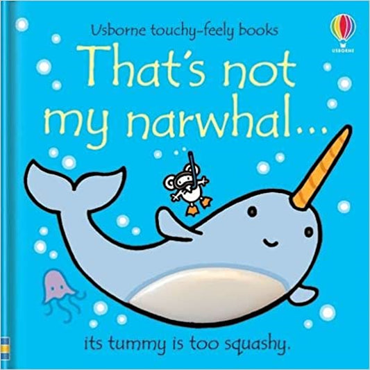Usborne - That's Not My Narwhal Book